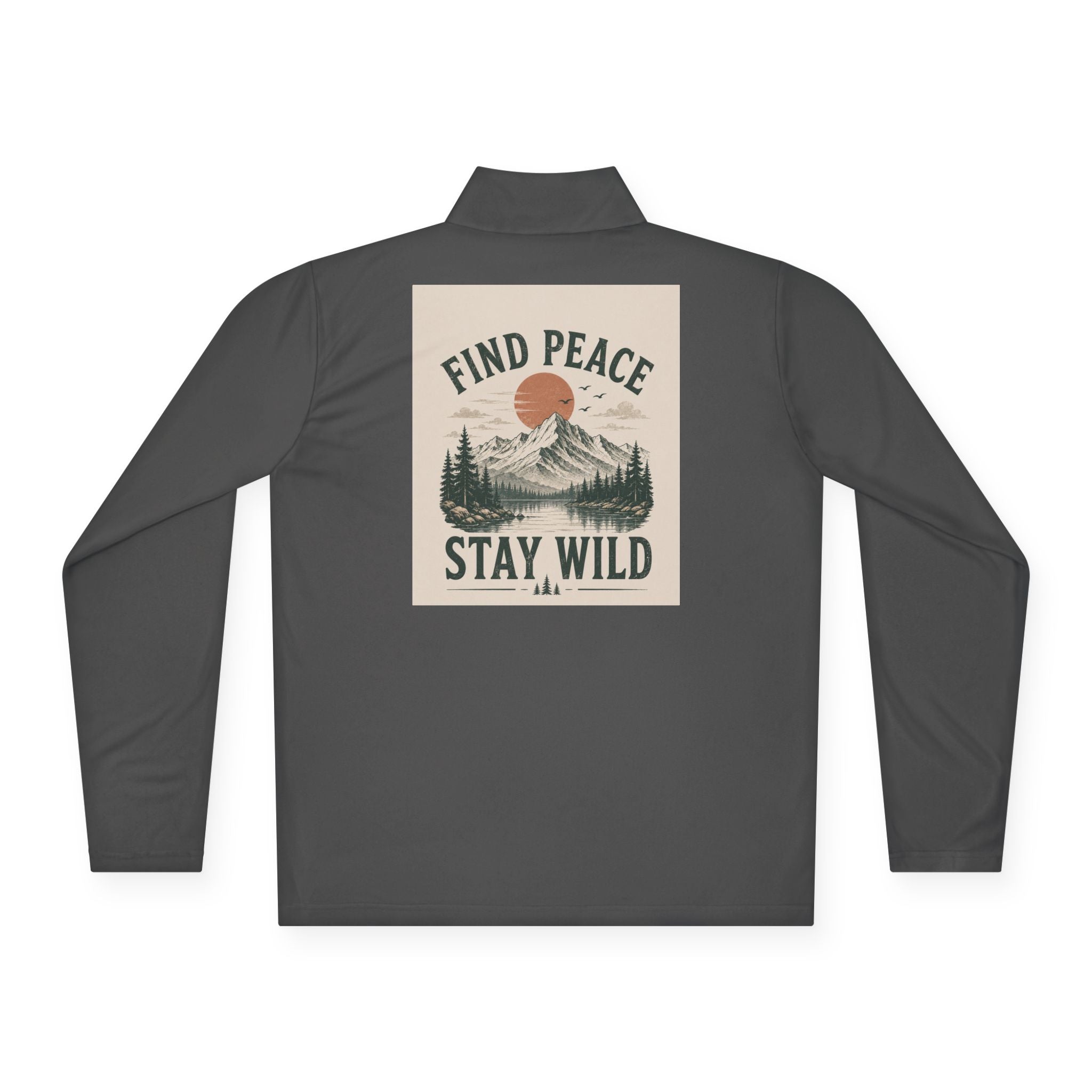 Quarter-Zip Pullover — "Find Peace Stay Wild" Mountain Outdoor Pullover