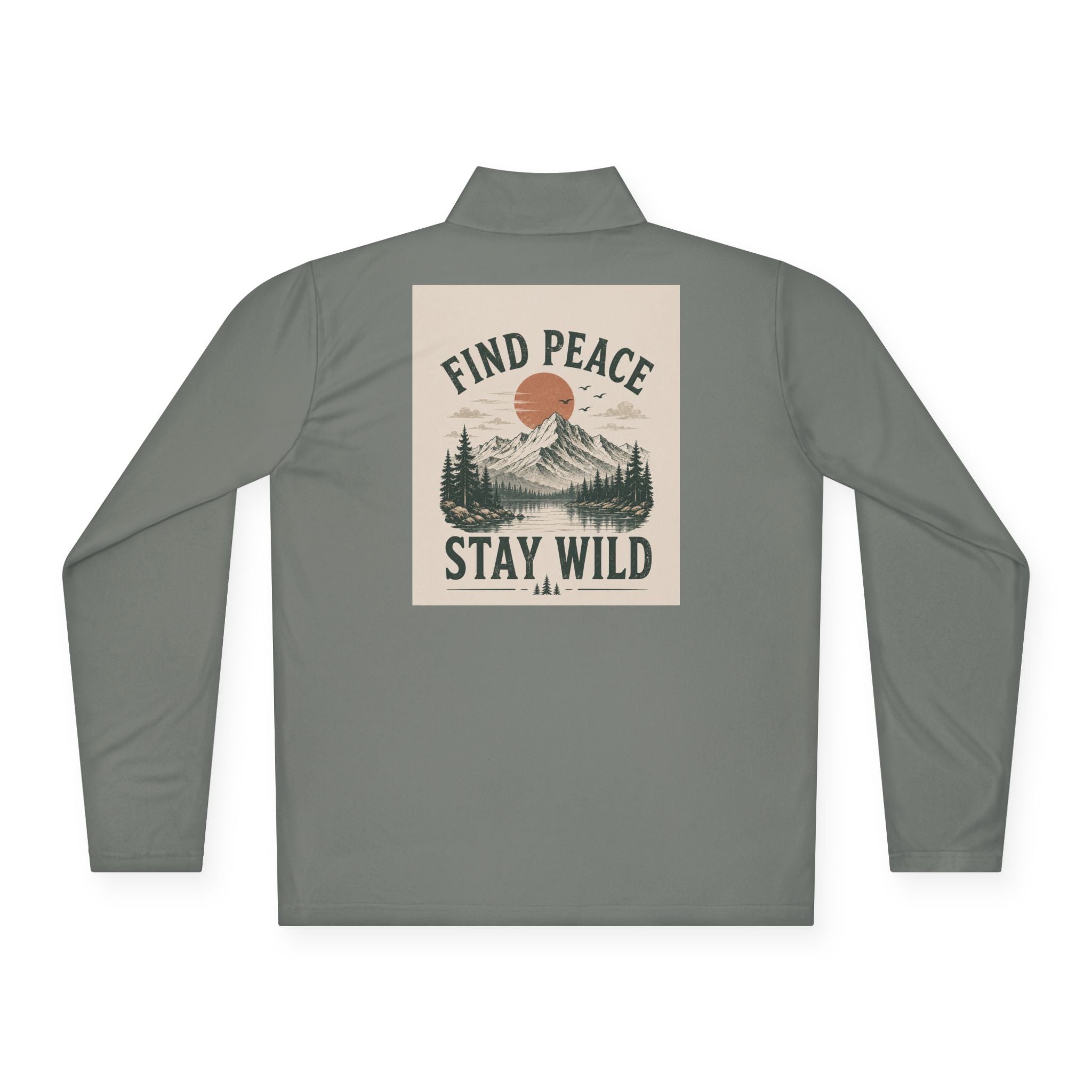 Quarter-Zip Pullover — "Find Peace Stay Wild" Mountain Outdoor Pullover